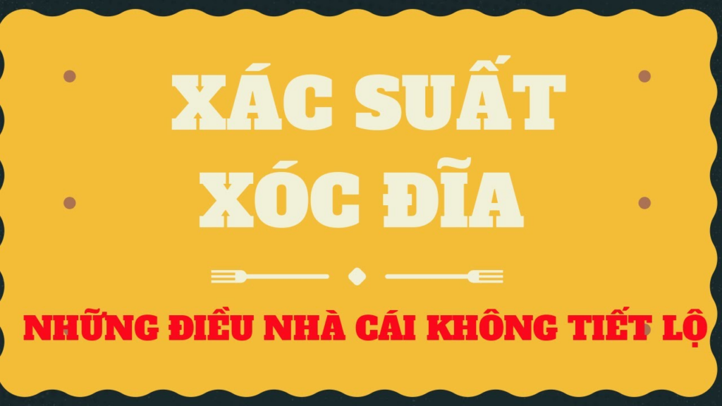 cách tính xác suất xóc đĩa