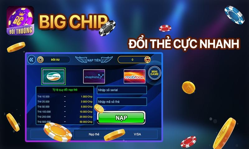 Big chip - Cổng game chất lượng, mới nhưng không lạ