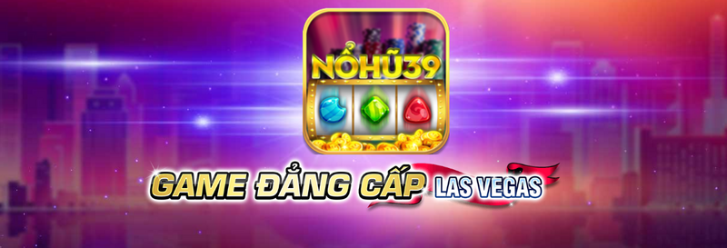 Nohu39 – Game bài đẳng cấp hàng đầu trên làng giải trí