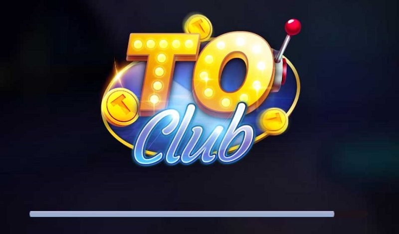 To Club – Cổng game đổi thưởng online, nổ hũ siêu nhanh
