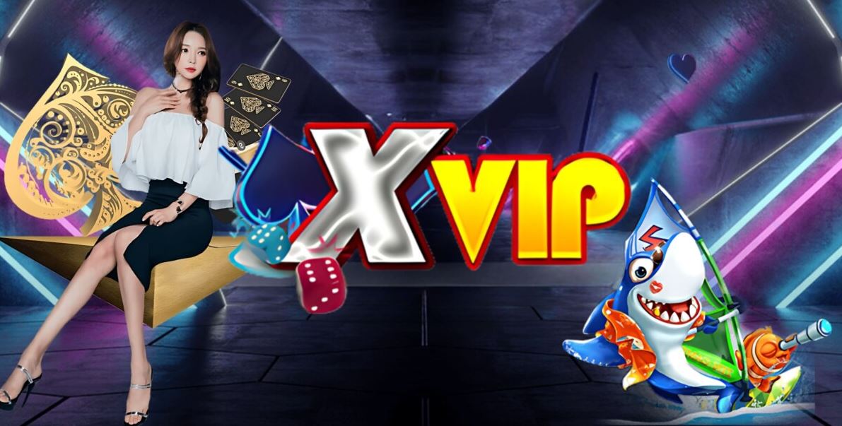 Xvip: Cổng game đổi thưởng với hàng ngàn cơ hội thắng lớn